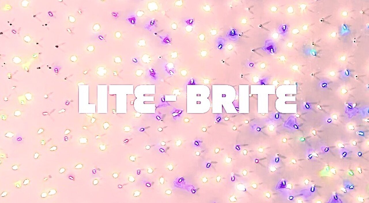 LITE-BRITE- CHILL OUT MUSIC