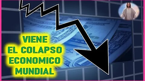 MENSAJE DE JESUCRISTO A CATALINA RIVAS - VIENE EL COLPASO ECONOMICO MUNDIAL