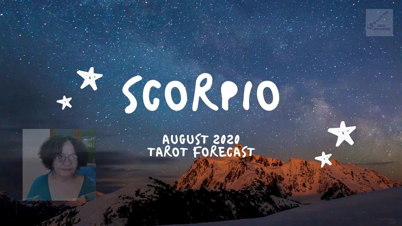 ♏ SCORPIO ♏: Balance and Transformation * August 2020