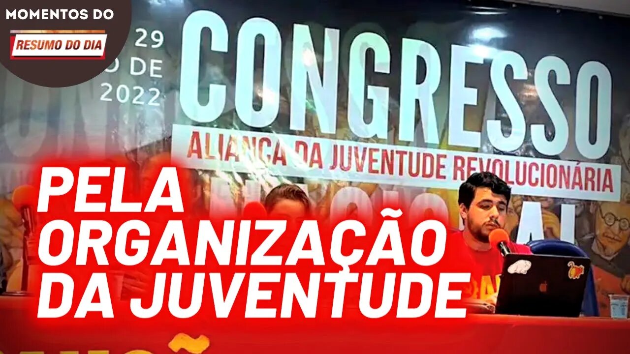 O congresso da Aliança da Juventude Revolucionária | Momentos