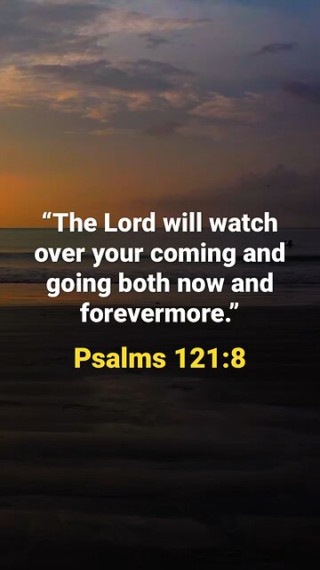 God is watching 🤯 | Psalms 121:8 | Bible verse of the day ❤️