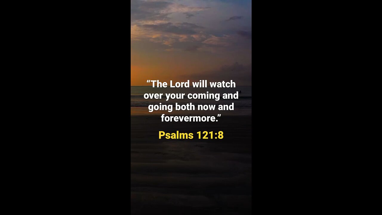 God is watching 🤯 | Psalms 121:8 | Bible verse of the day ❤️