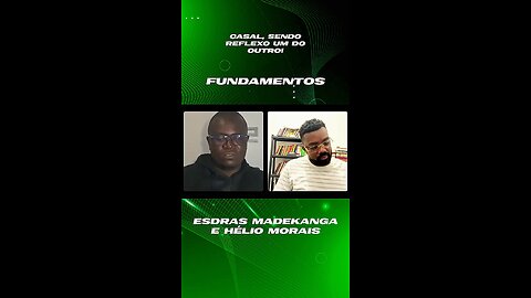 Fundamentos (Casal sendo o reflexo um do outro) - Esdras Madekanga e Hélio Morais