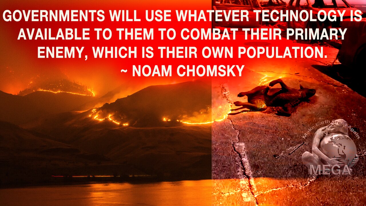 Police blocked people from evacuating Lahaina? -- GOVERNMENTS WILL USE WHATEVER TECHNOLOGY IS AVAILABLE TO THEM TO COMBAT THEIR PRIMARY ENEMY, WHICH IS THEIR OWN POPULATION. ~ NOAM CHOMSKY