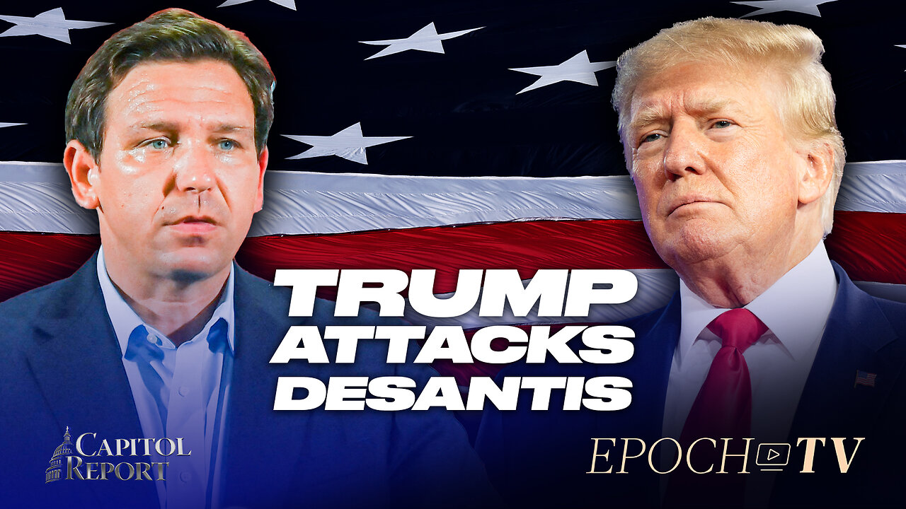 Capitol Report (Nov. 11): Trump Lashes Out at DeSantis Ahead of Major Announcement