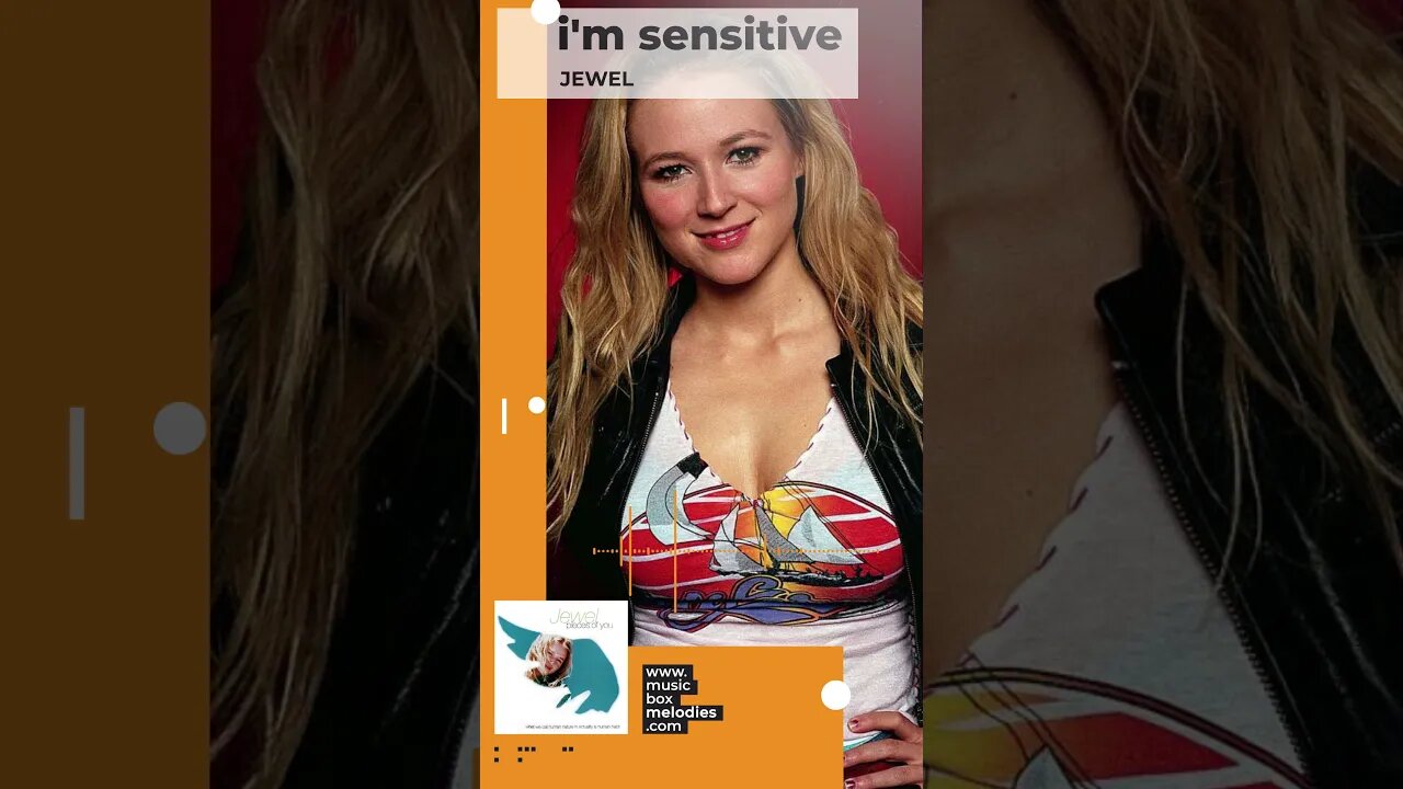 [Music box melodies] - I'm Sensitive by Jewel #Shorts