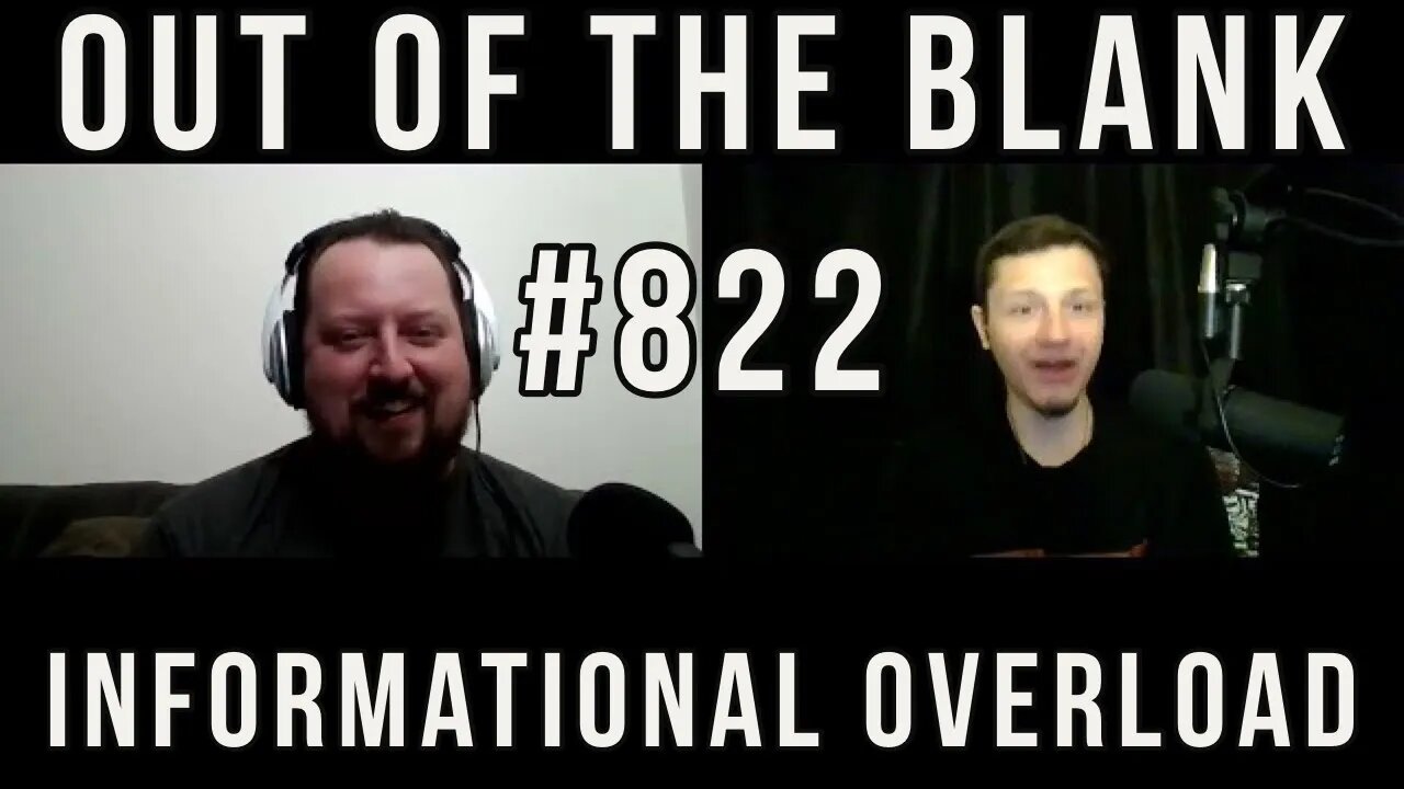 Out Of The Podcast #822 - Informational Overload (Jason Lamproe)