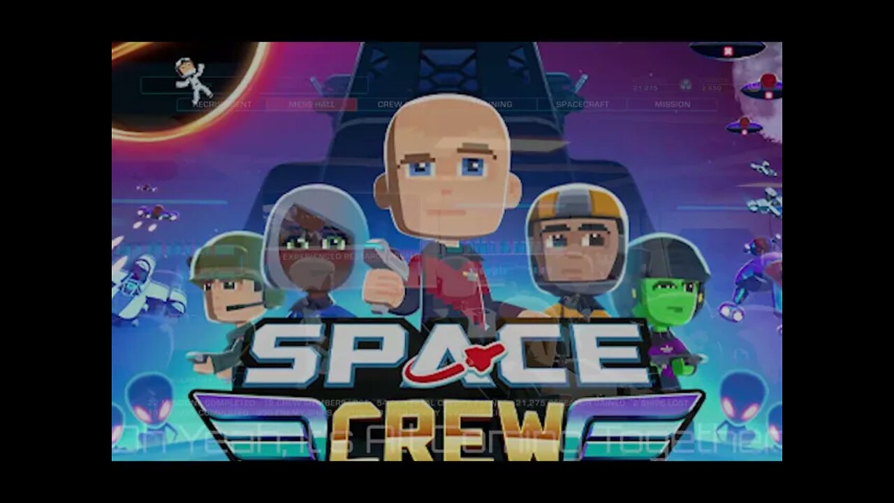 Space Crew #11 - Oh Yeah, It's All Coming Together