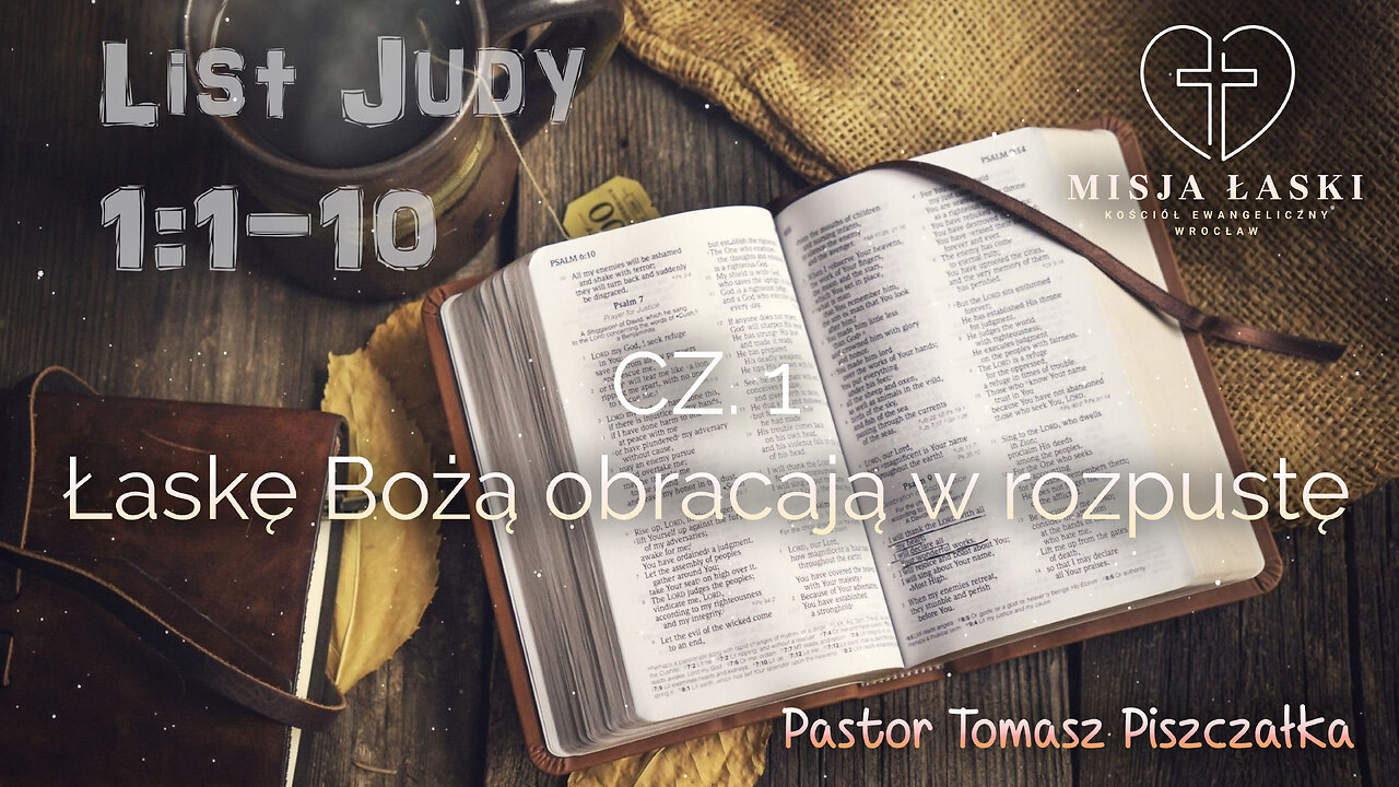 List Judy 1:10 Łaskę Bożą obracają w rozpustę