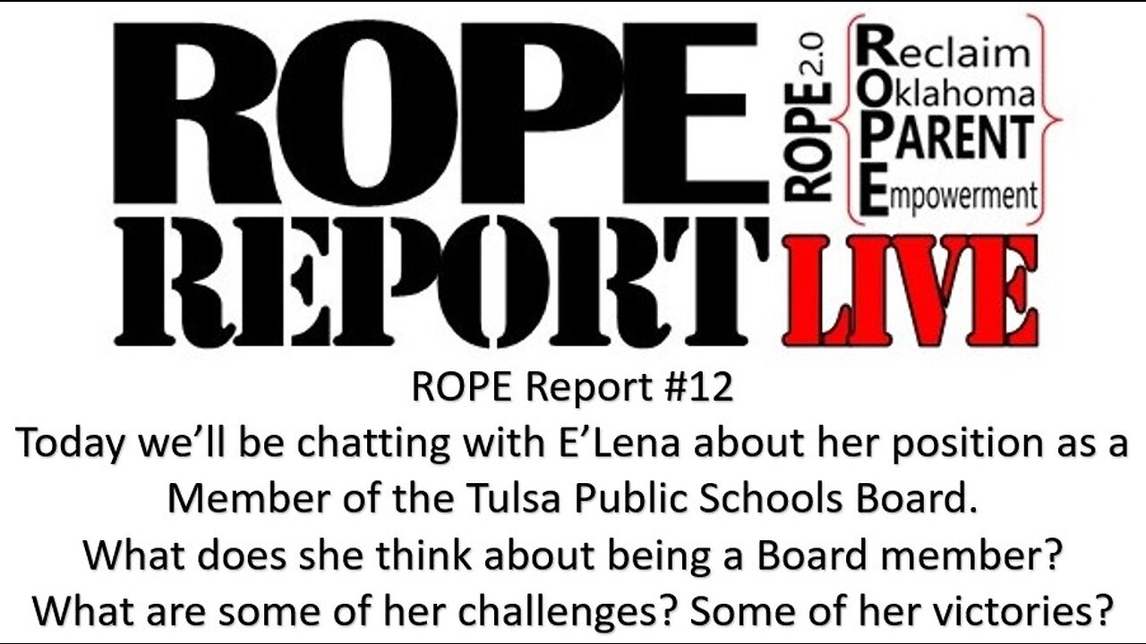 ROPE Report #12 E'Lena Ashley - Tulsa Public Schools Board Member