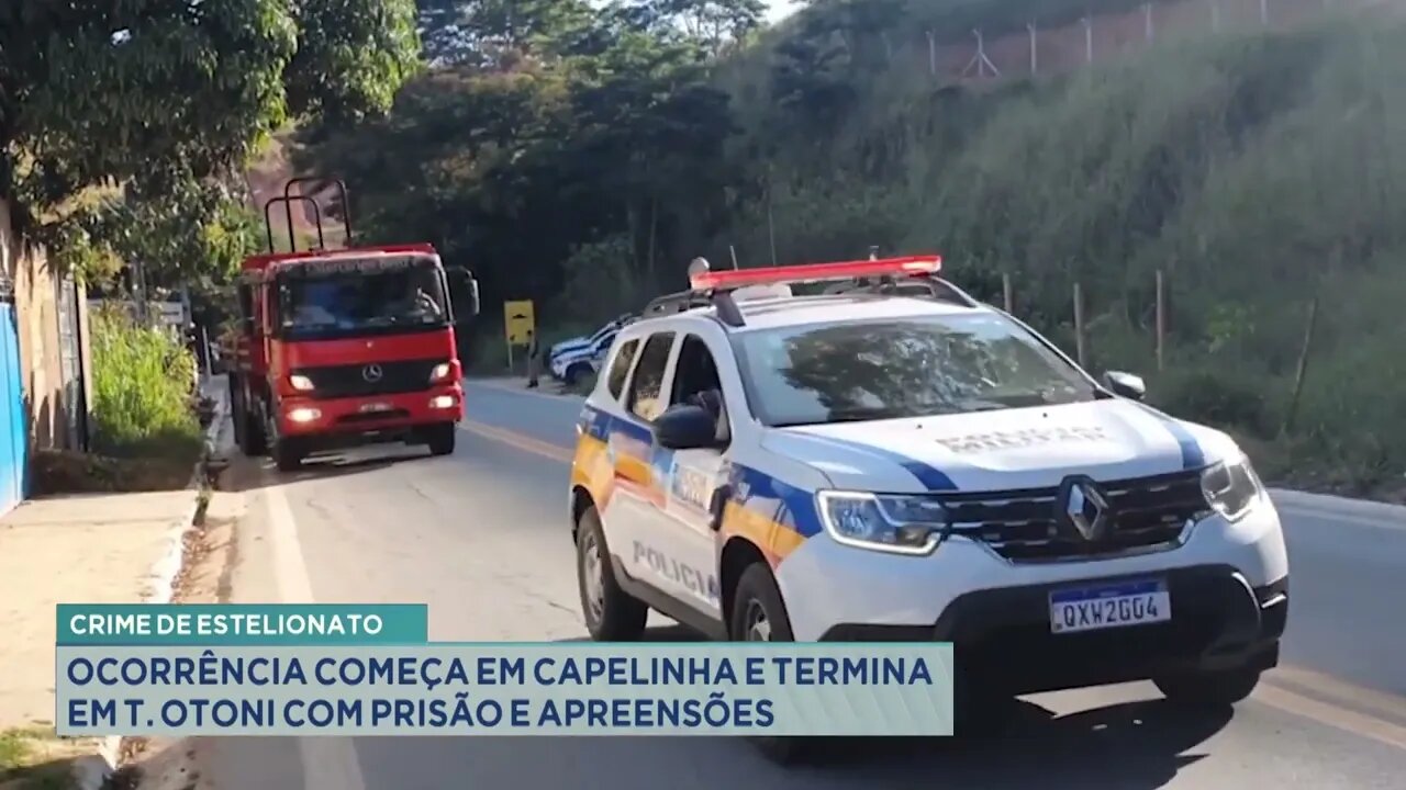 Crime de estelionato: ocorrência começa em capelinha e termina em T. Otoni com prisão e apreensões