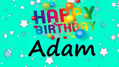 Happy Birthday to Adam - Birthday Wish From Birthday Bash