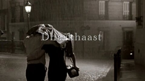 Darkhast - POV - you’re walking under the rain with no umbrella , slowed and reverb