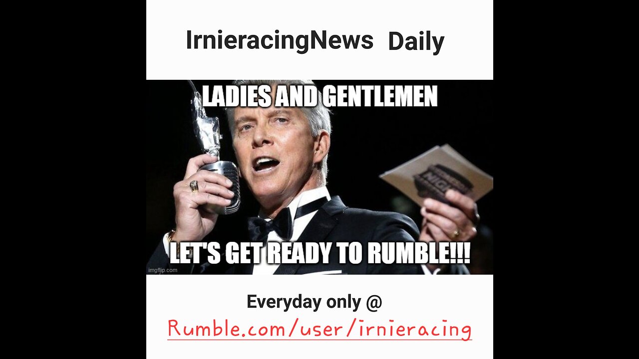 IrnieracingNews March 14, 2023 Rumble Exclusive