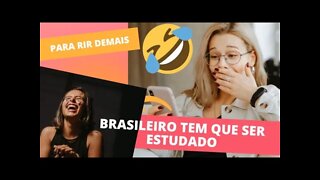 Comédia, para rir demais... Brasileiro precisa ser estudado kkk