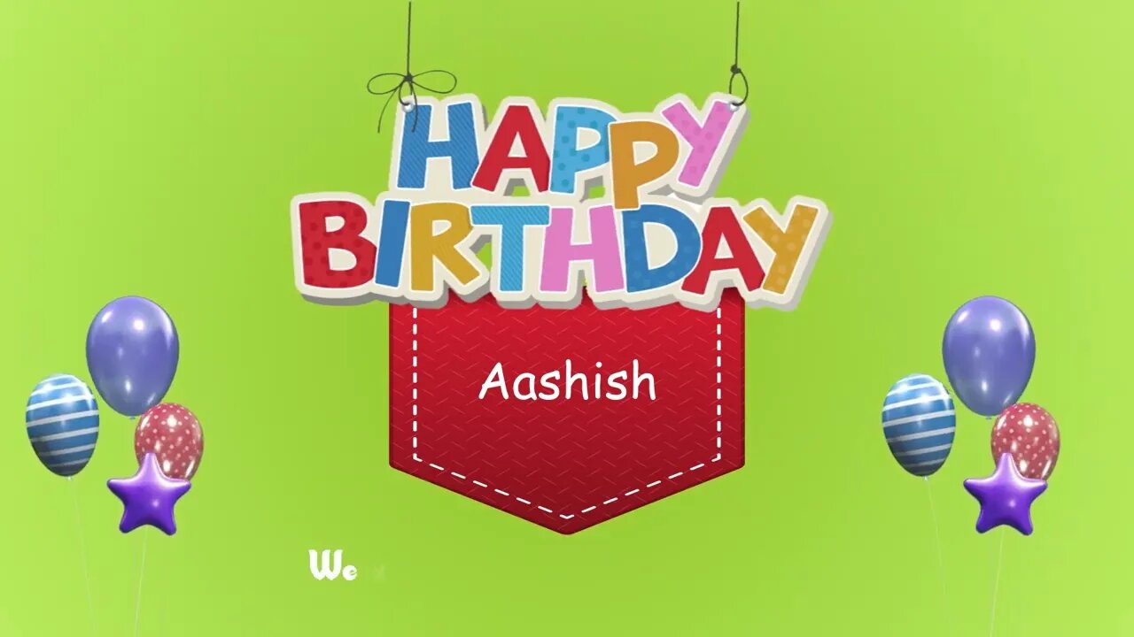 Wish you a Very Happy Birthday Aashish