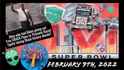 LIVE 2/9/22 - Super Bowl Symbolism, Biden's Paraphernalia Plan, Mandate Roll Backs