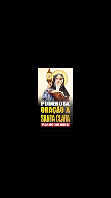 Poderosa Oração a Santa Clara de Assis para descobrir o plano de Deus