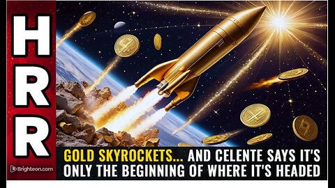 GOLD SKYROCKETS... and Celente says it's only the beginning of where it's headed