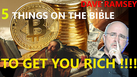 5 thing for the Bible to get you Rich - DAVE RAMSEY