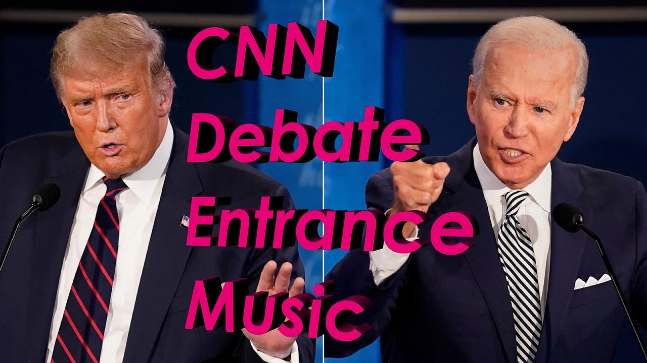 Trump vs Biden - CNN Debate Entrance Music