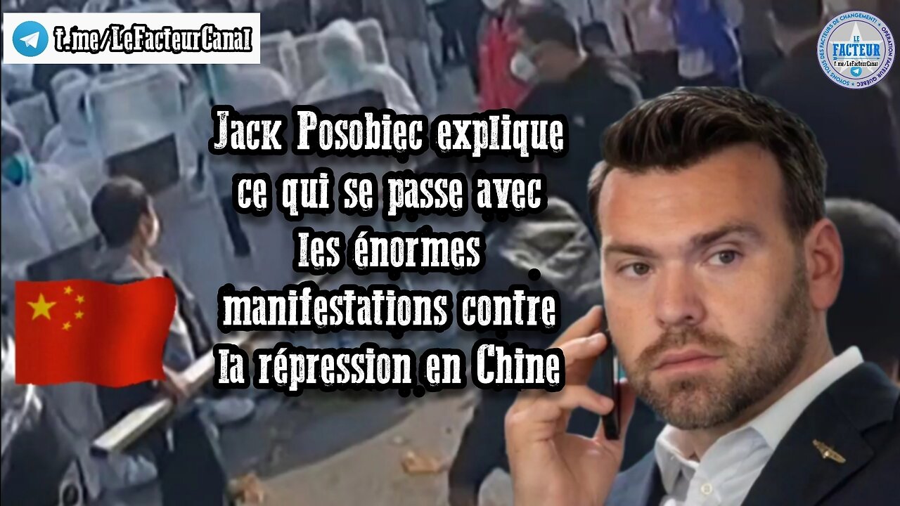 Jack Posobiec explique ce qui se passe avec les énormes manifestations contre la répression en Chine