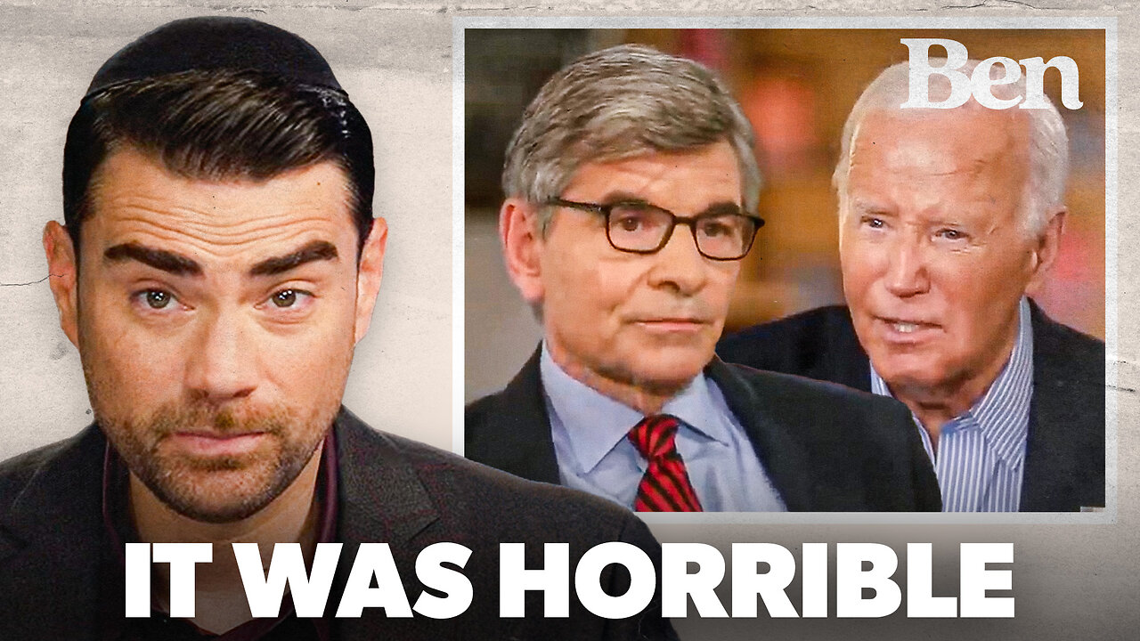 Ben Shapiro Breaks Down Biden's Interview With George Stephanopoulos