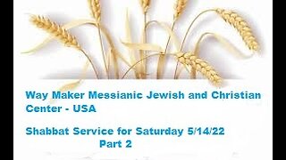 Parashat Emor - Shabbat Service for 5.14.22 - Part 2