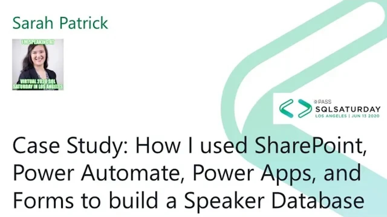2020 @SQLSatLA presents: SharePoint, Power Automate, Power Apps by Sarah Patrick | @Blackline Room