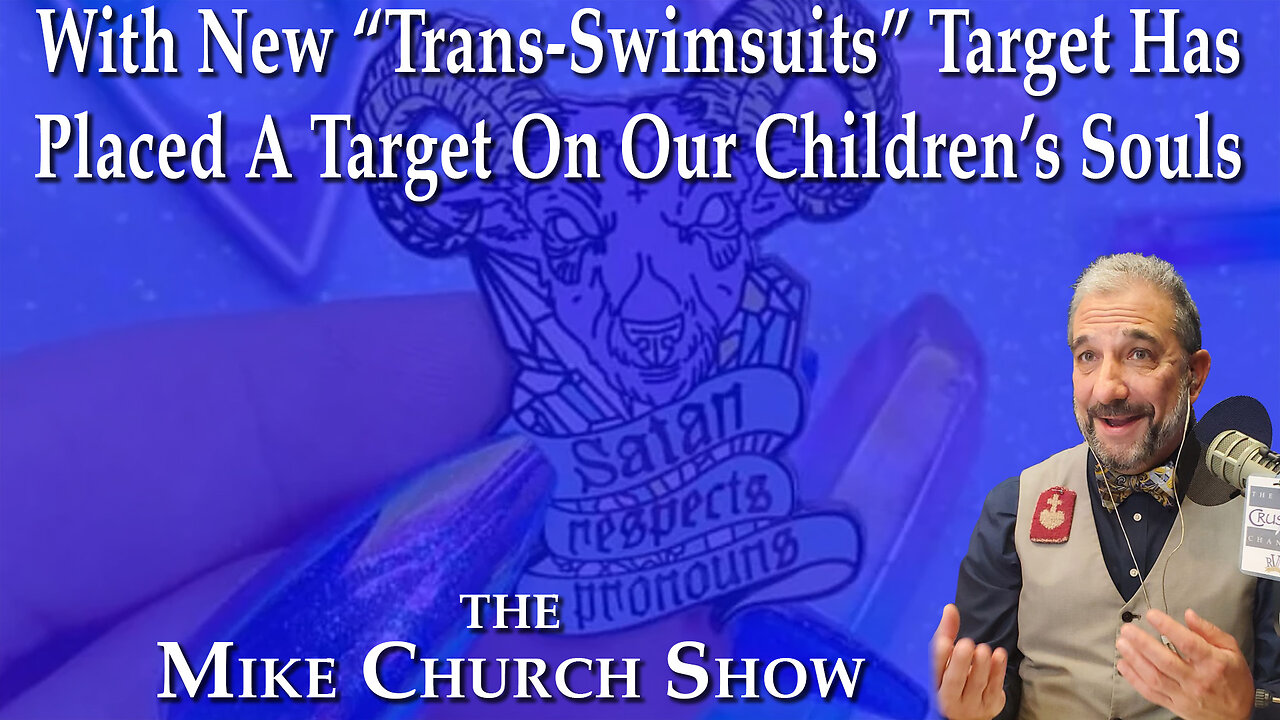 With New 'Trans-Swimsuits' Target Has Placed A Target On Our Children's Souls