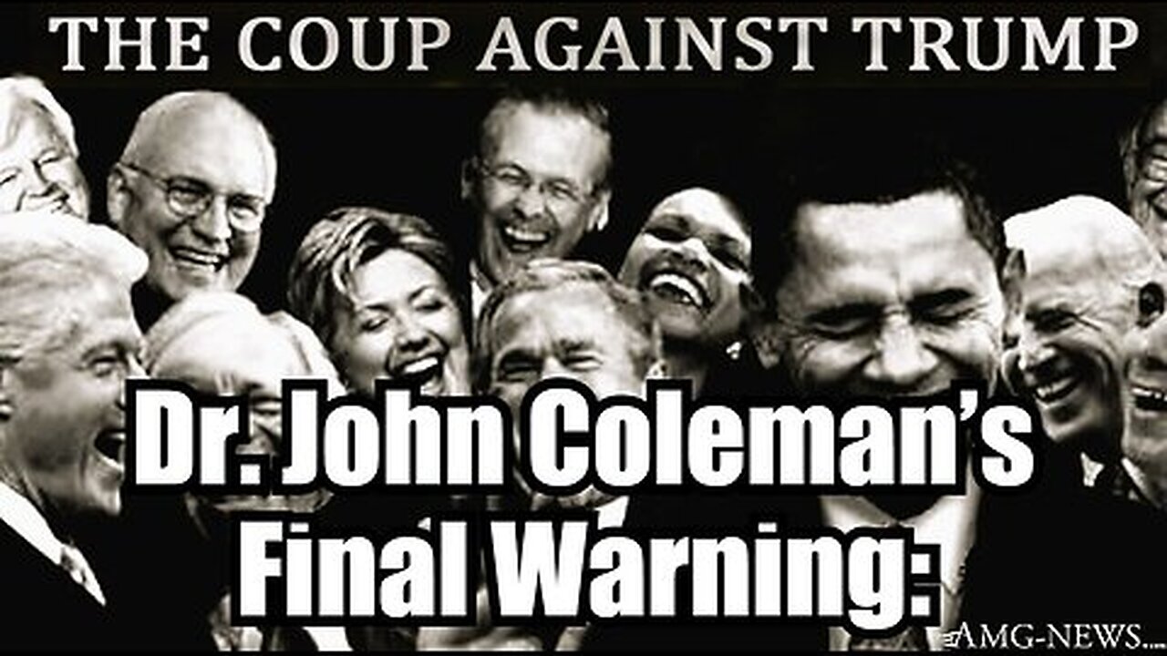 Dr. John Coleman’s Final Warning- The Deep State's Plot - The Battle for Military Powers!