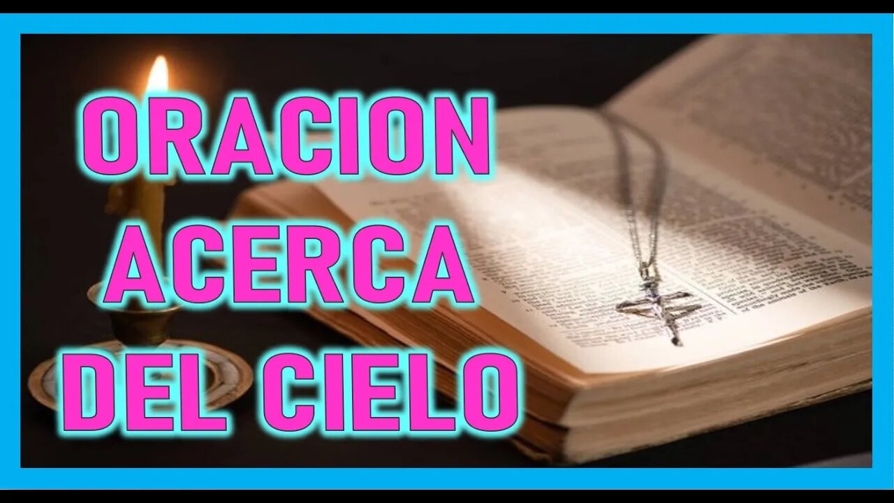 ORACION ACERCA DE CIELO