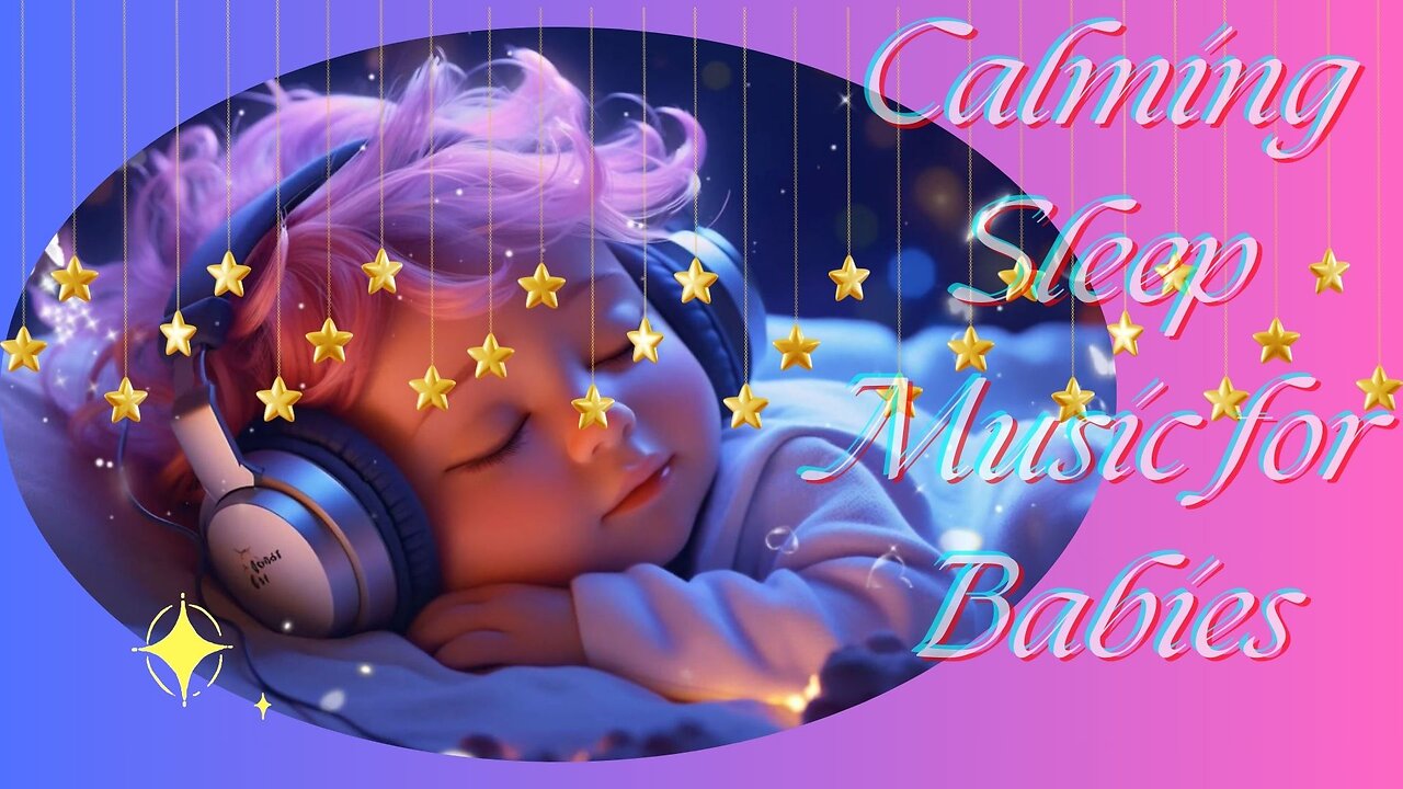 Sleep Music for Babies ♥ Bedtime Lullabies ♥ Lullaby Songs for Baby ♥ Fall Asleep in 5 Minutes