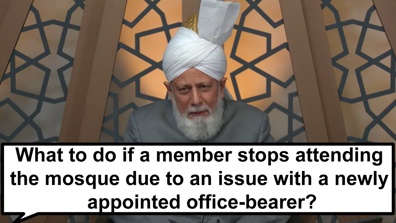 What to do if a member stops attending the mosque due to an issue with an appointed office-bearer?