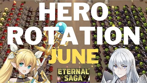 HERO ROTATION LIST UPDATE - JUNE FULL (Club Wisdom 8)