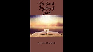 The Secret Ministry of Christ