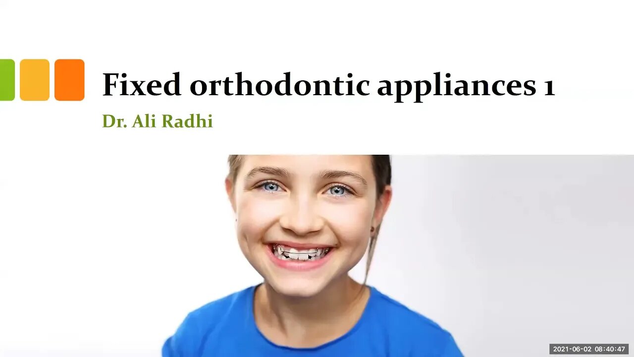 Orthodontics L20 (Fixed orthodontic appliances 1)