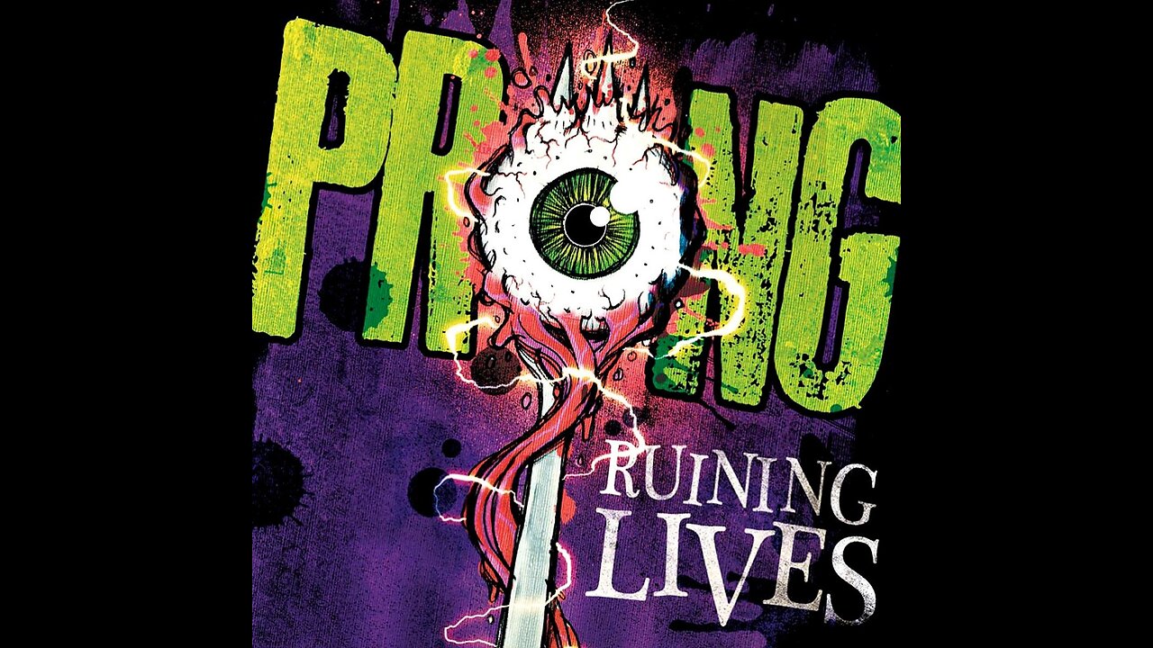 Prong - Ruining Lives