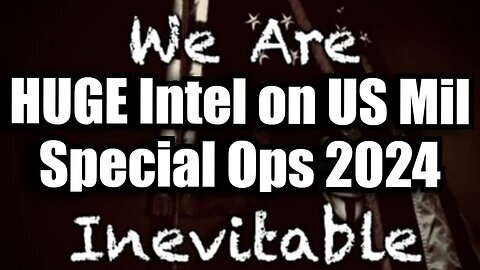 SG Anon - HUGE Intel on US Mil Special Operations!