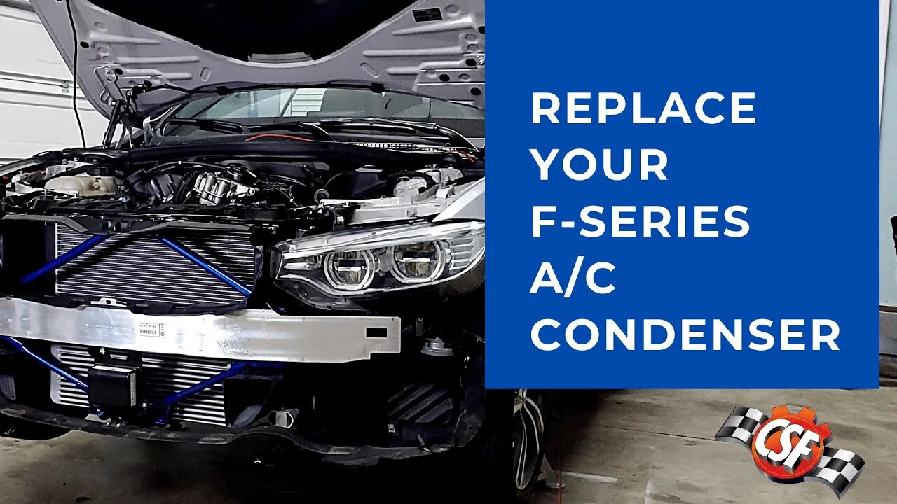 REPLACE YOUR F-SERIES BMW A/C CONDENSER (F30, F32,F33,F36, F87)