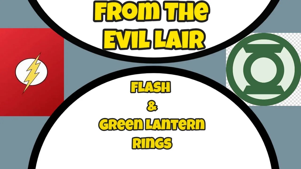 From The Evil Lair: Flash & Green Lantern Rings