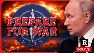 BREAKING! NATO TELLS EUROPE PREPARE FOR WAR AS TRUMP TRIES TO STOP WW3 | Redacted w Clayton Morris