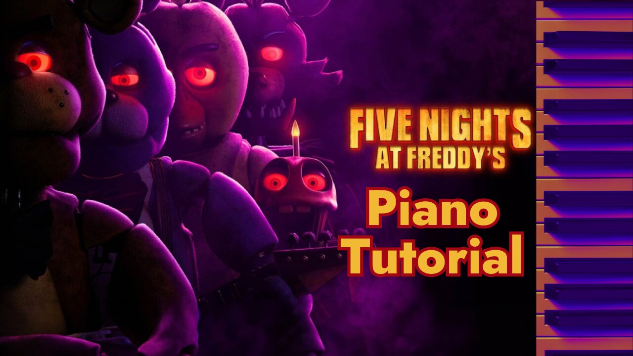 How To Play Five Nights at Freddy's On Piano