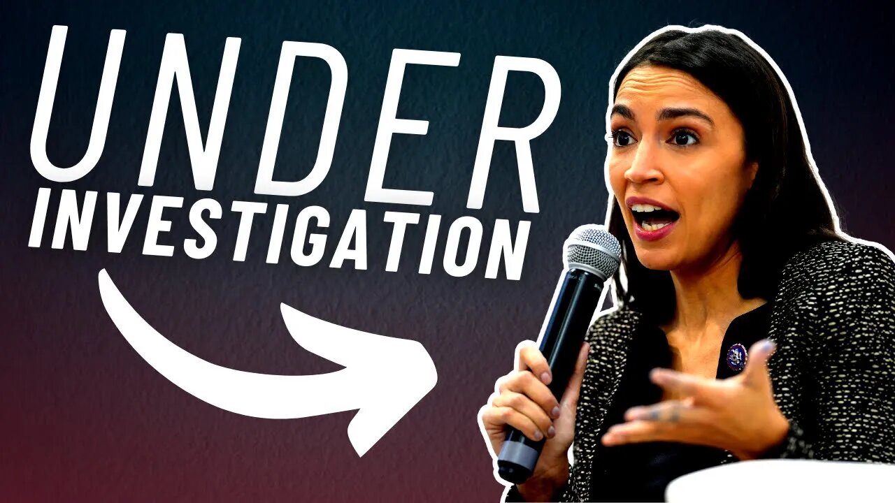 Why is AOC under investigation by the House Ethics Committee?