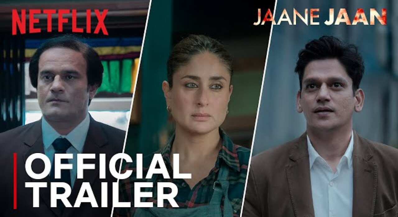 Jaane Jaan | Official Trailer | Kareena Kapoor Khan, Jaideep Ahlawat, Vijay Varma | Netflix India