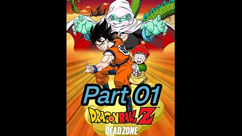 Dragon ball z movie Dead Zone Part 01