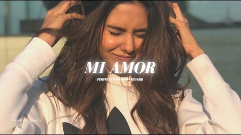 Mi Amor- perfectly slowed