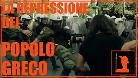 La Repressione della Grecia - Dal Napalm del 1945 agli Scontri Contro la Polizia del 2010