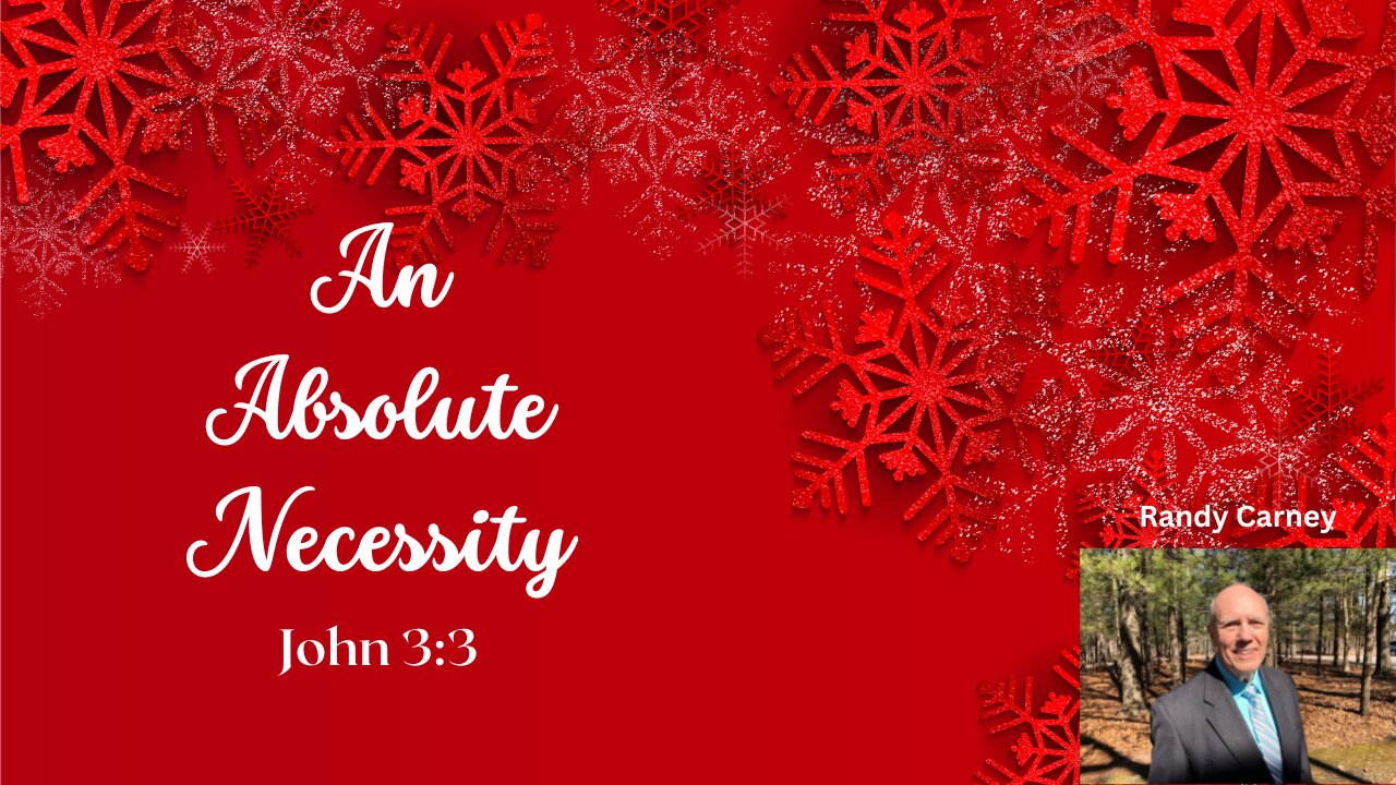 An Absolute Necessity ~ John 3:3