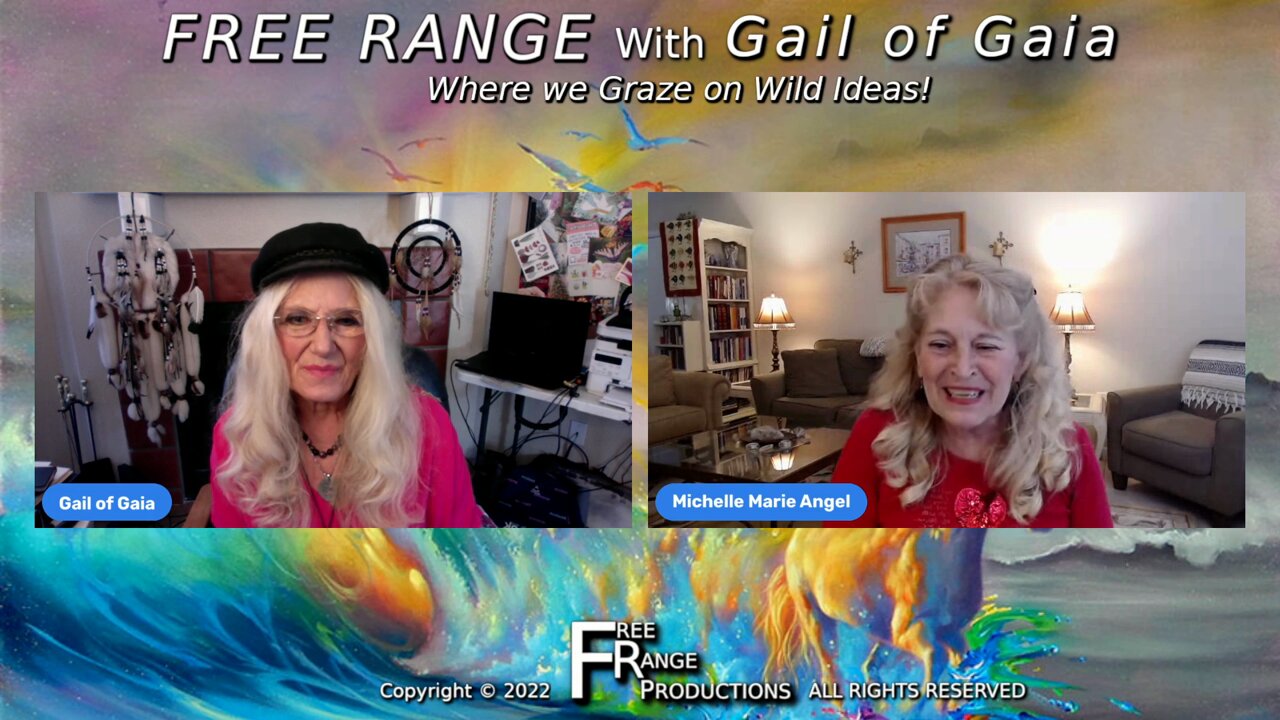 “Mystery to Mastery & the Changing of the Guard” With Michelle Marie and Gail of Gaia on FREE RANGE